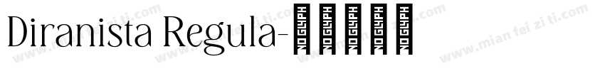 Diranista Regula字体转换